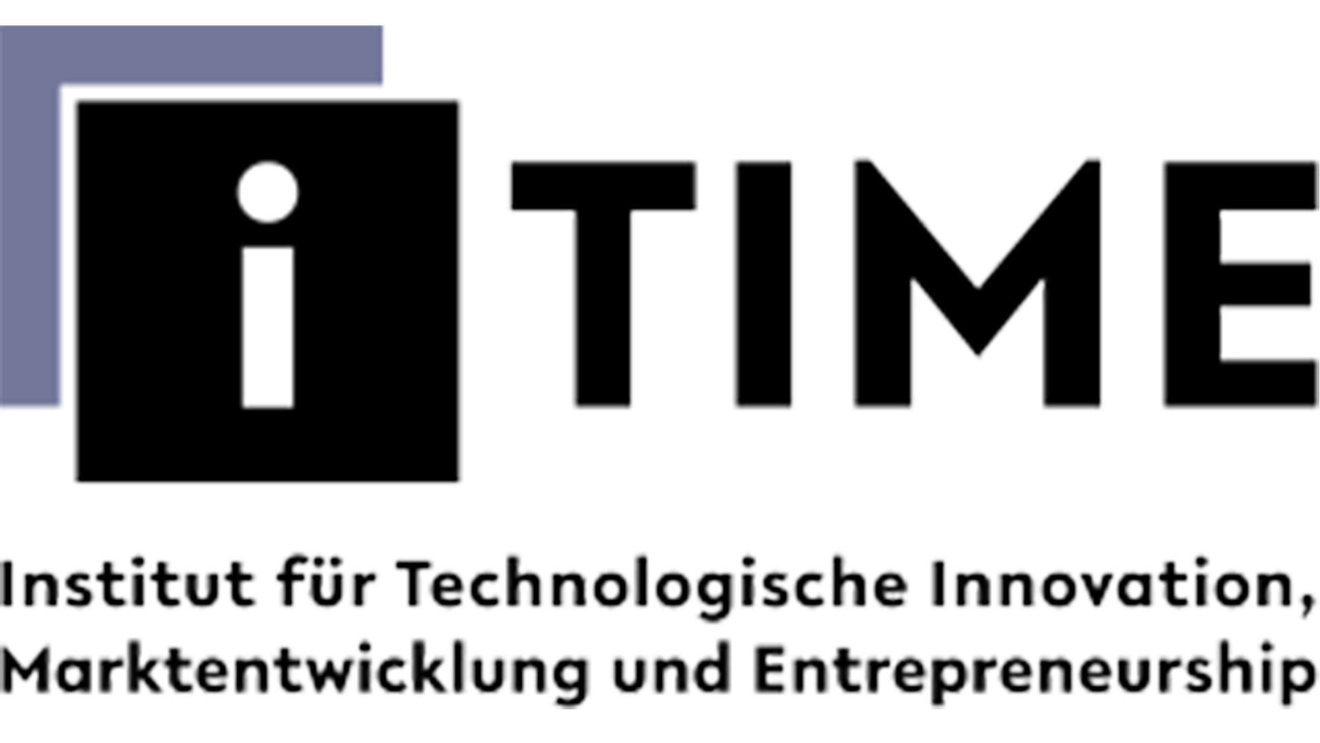 Institut für Technologische Innovation, Marktentwicklung und Entrepreneurship (iTIME)